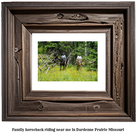 family horseback riding near me in Dardenne Prairie, Missouri